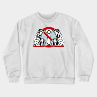 Ties prohibited! Crewneck Sweatshirt